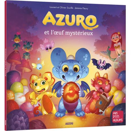 Azuro et l'œuf mystérieux Azuro et l'œuf mystérieux